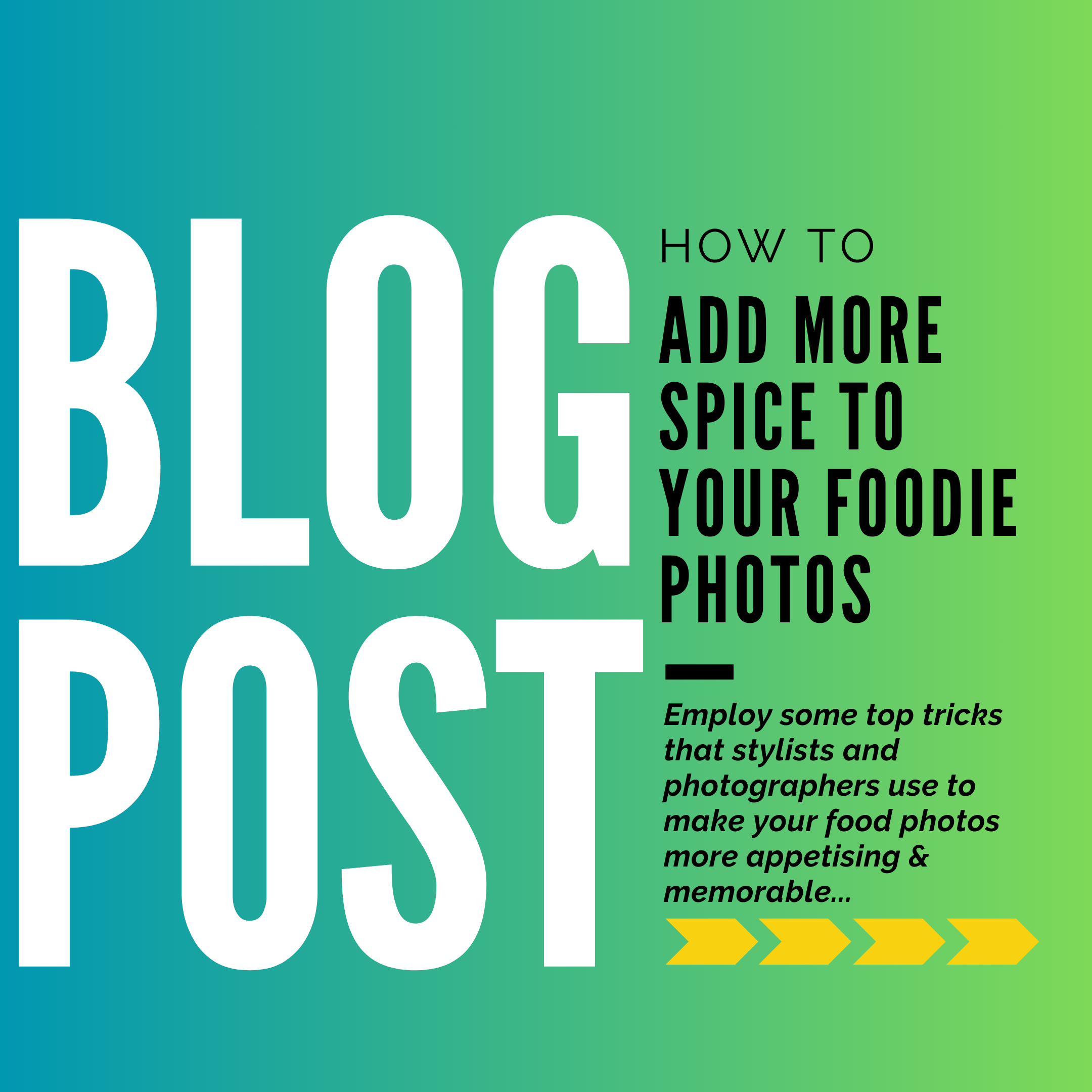 How to add more spice to your foodie photos