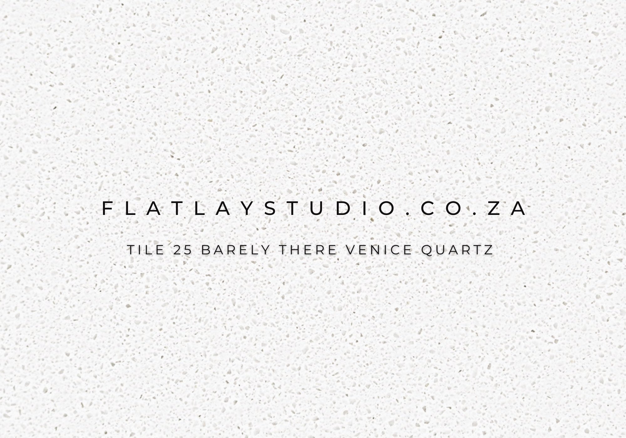 Tile 25 Barely There Venice Quartz - FlatlayStudio