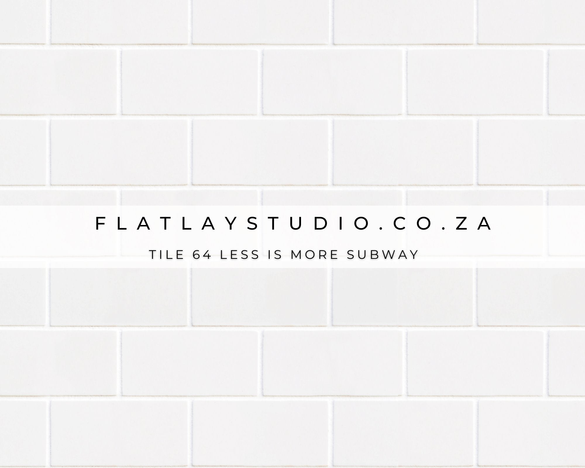 Tile 64 Less is More Subway - FlatlayStudio Flatlay Styling Board